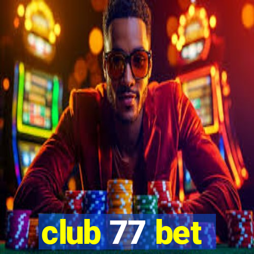 club 77 bet